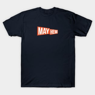 Mayhem T-Shirt